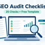 SEO audit checklist on a laptop screen with a clipboard of 25 checks and a free template spreadsheet